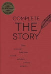 Complete the Story (Revised Edition)