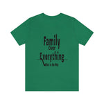 Family Over Everything Unisex Jersey Short Sleeve Tee