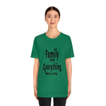 Family Over Everything Unisex Jersey Short Sleeve Tee