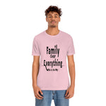 Family Over Everything Unisex Jersey Short Sleeve Tee