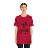 Family Over Everything Unisex Jersey Short Sleeve Tee