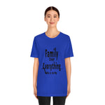 Family Over Everything Unisex Jersey Short Sleeve Tee